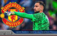 Legenda Manchester United Sarankan Rekrut Donnarumma